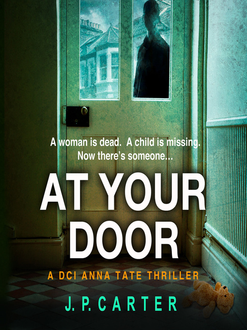 Title details for At Your Door by J. P. Carter - Available